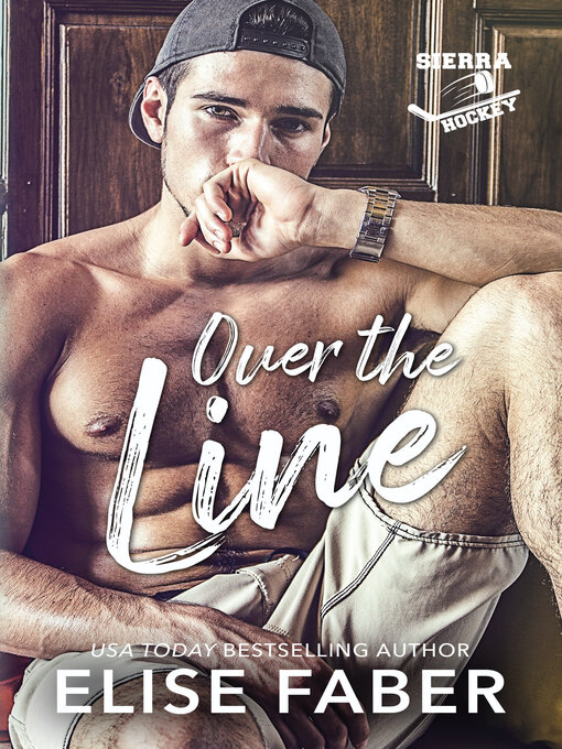 Title details for Over the Line by Elise Faber - Available